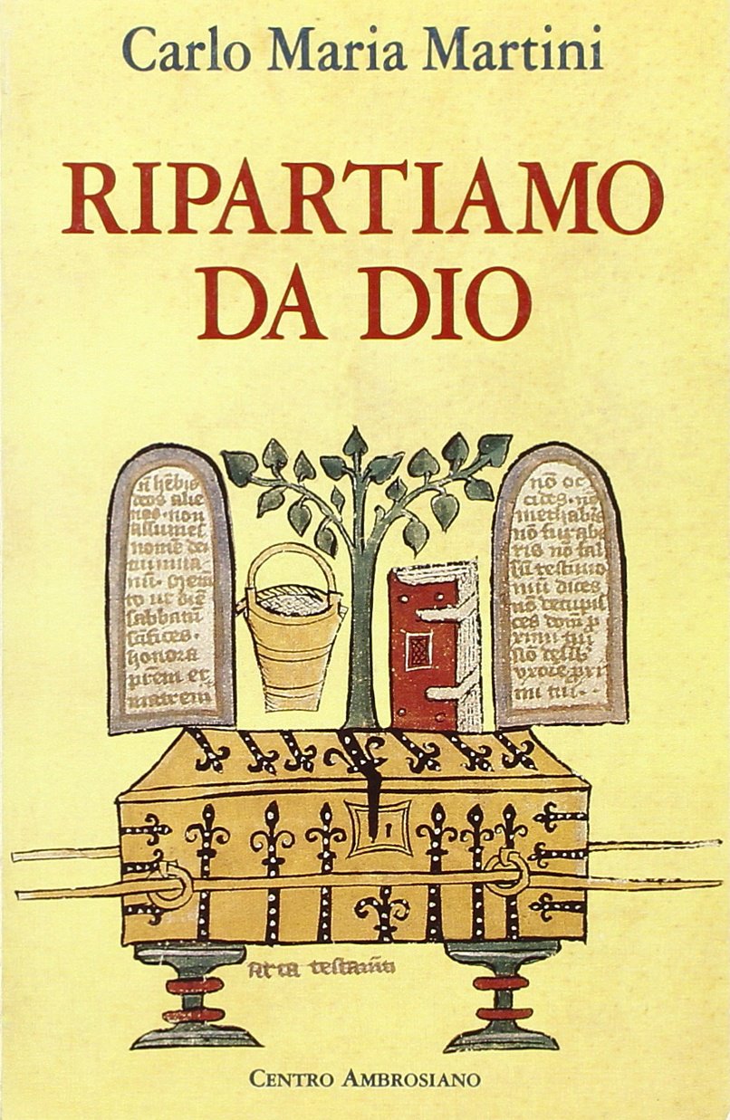 Ripartiamo da Dio. Lettera pastorale per l'anno '95-'96 Religion & Esotericism