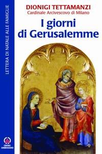 I giorni di Gerusalemme. Lettera di Natale alle famiglie Religion & Esotericism