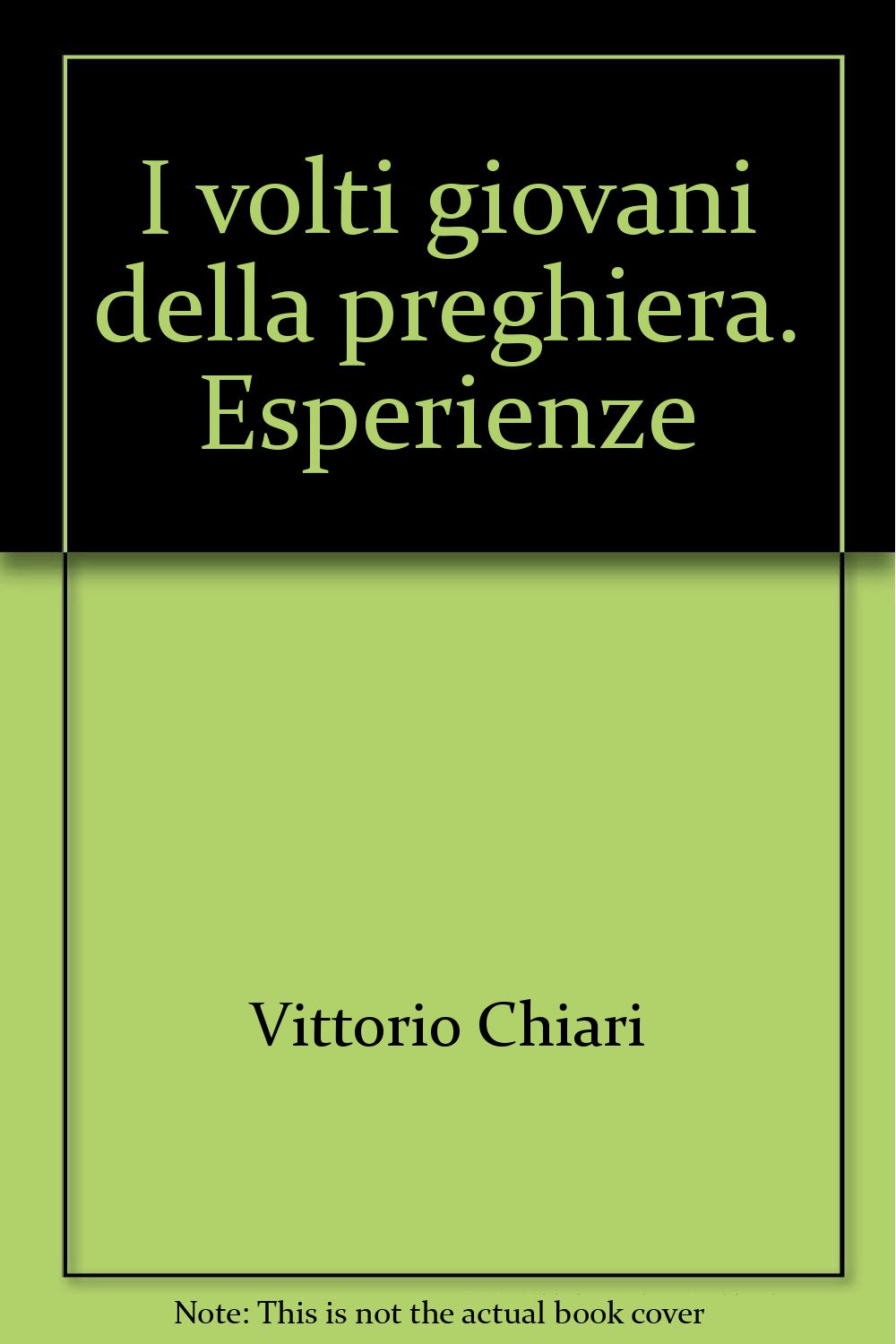 I volti giovani della preghiera. Esperienze Religion & Esotericism