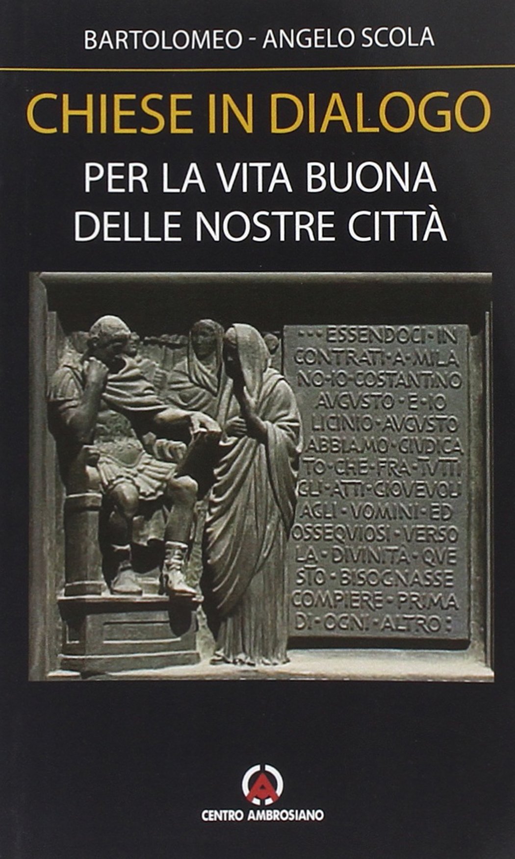 Chiese in dialogo. Per la vita buona delle nostre città Religion & Esotericism