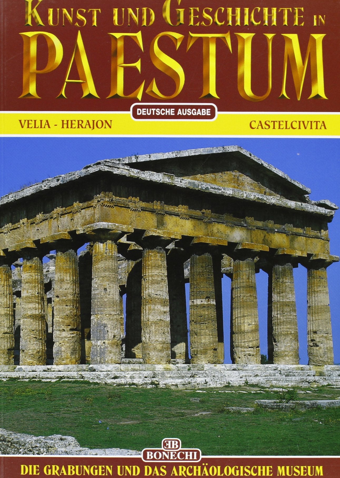 Arte e storia di Paestum. Gli scavi e il museo archeologico. Ediz. tedesca Leisure, Home & Garden