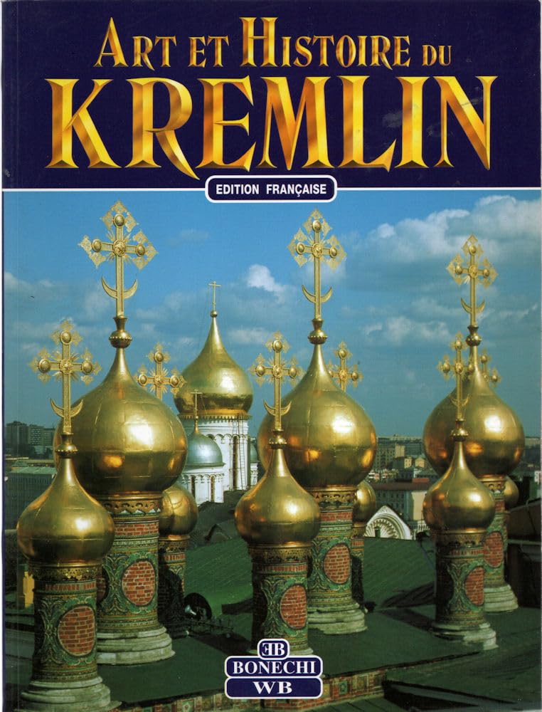 Art et histoire du Kremlin book