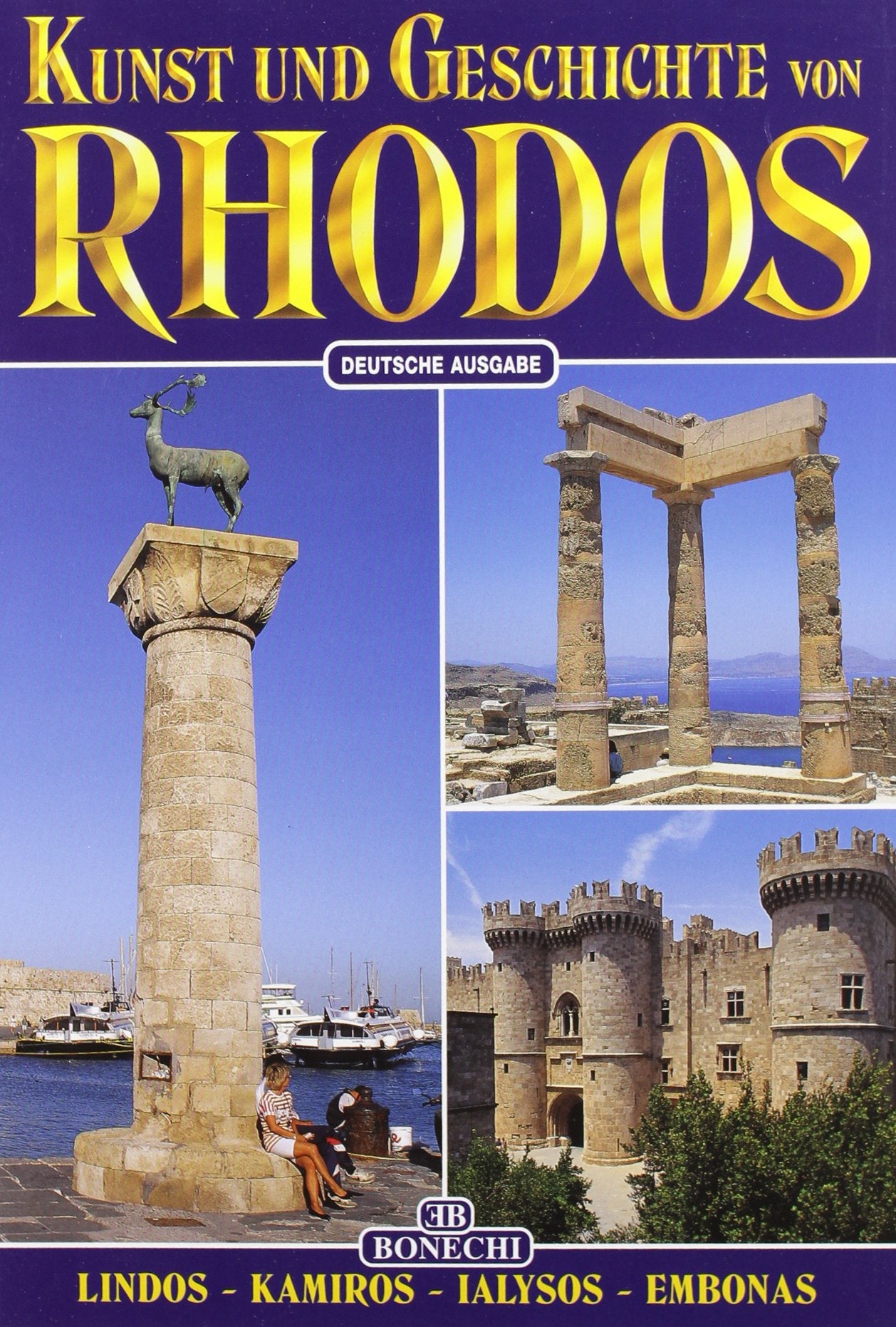 Kunst und Geschichte von Rhodos. Lindos, Kamiros, Ialyssos, Embonas Politics & History