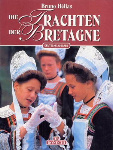 Costumi della Bretagna. Ediz. tedesca (Classici per il turismo) Leisure, Home & Garden