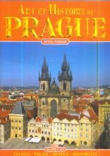 Arte e storia di Praga. Ediz. francese Leisure, Home & Garden