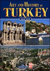 The Art & History of Turkey (Bonechi Art and History Series) Social Sciences