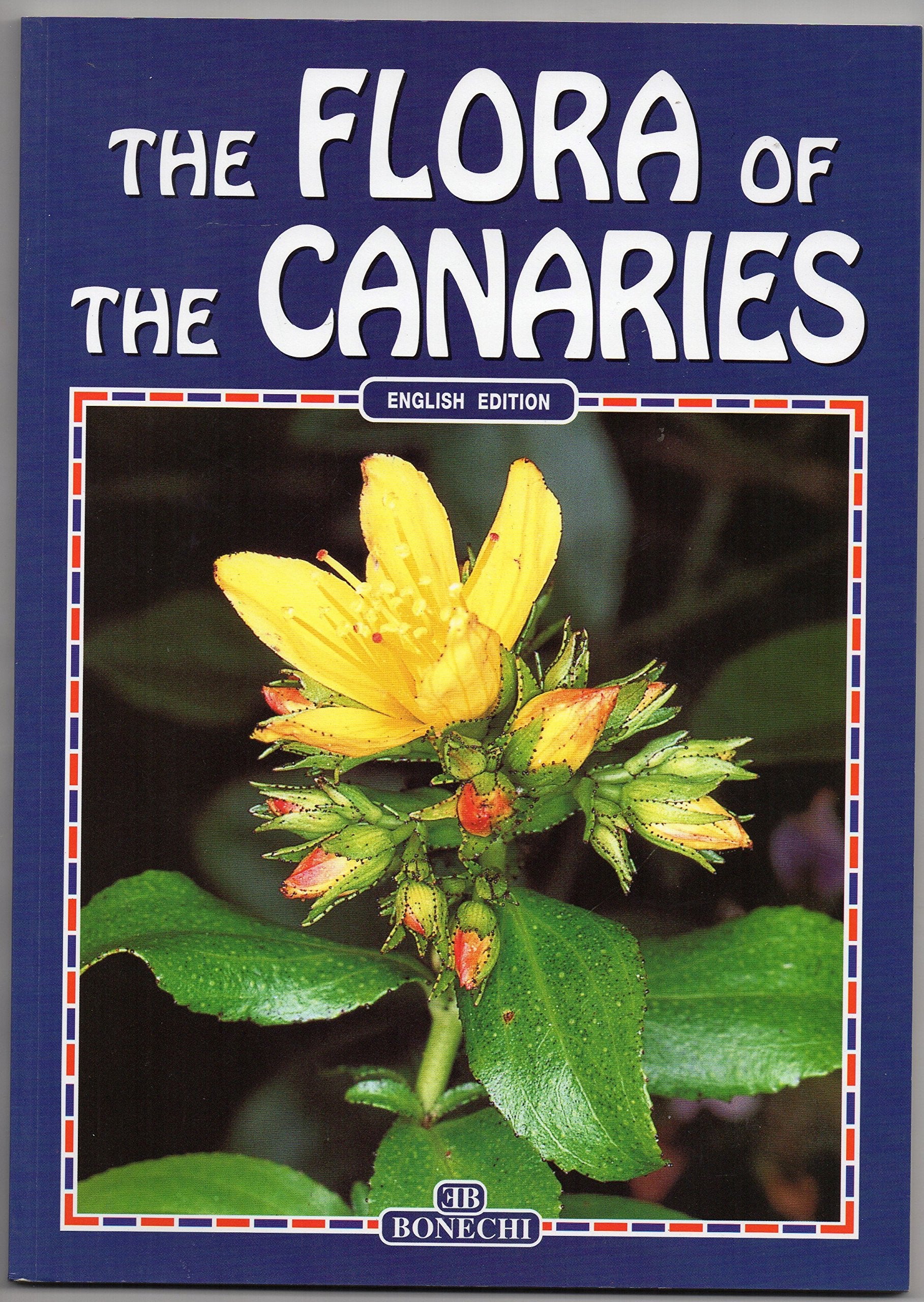 Fiori delle Canarie. Ediz. inglese (Il fantastico mondo della natura) Leisure, Home & Garden