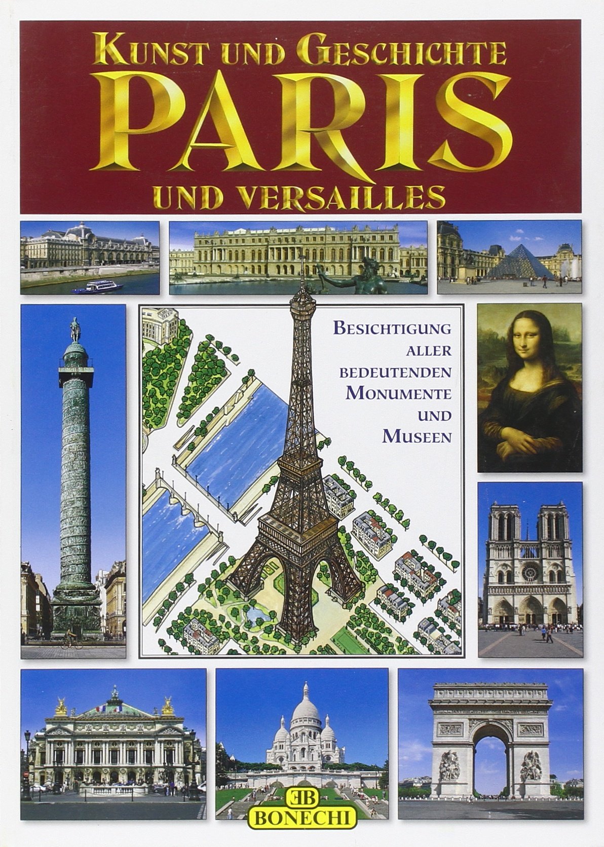 Kunst und Geschichte von Paris und Versailles (Arte e storia) Leisure, Home & Garden