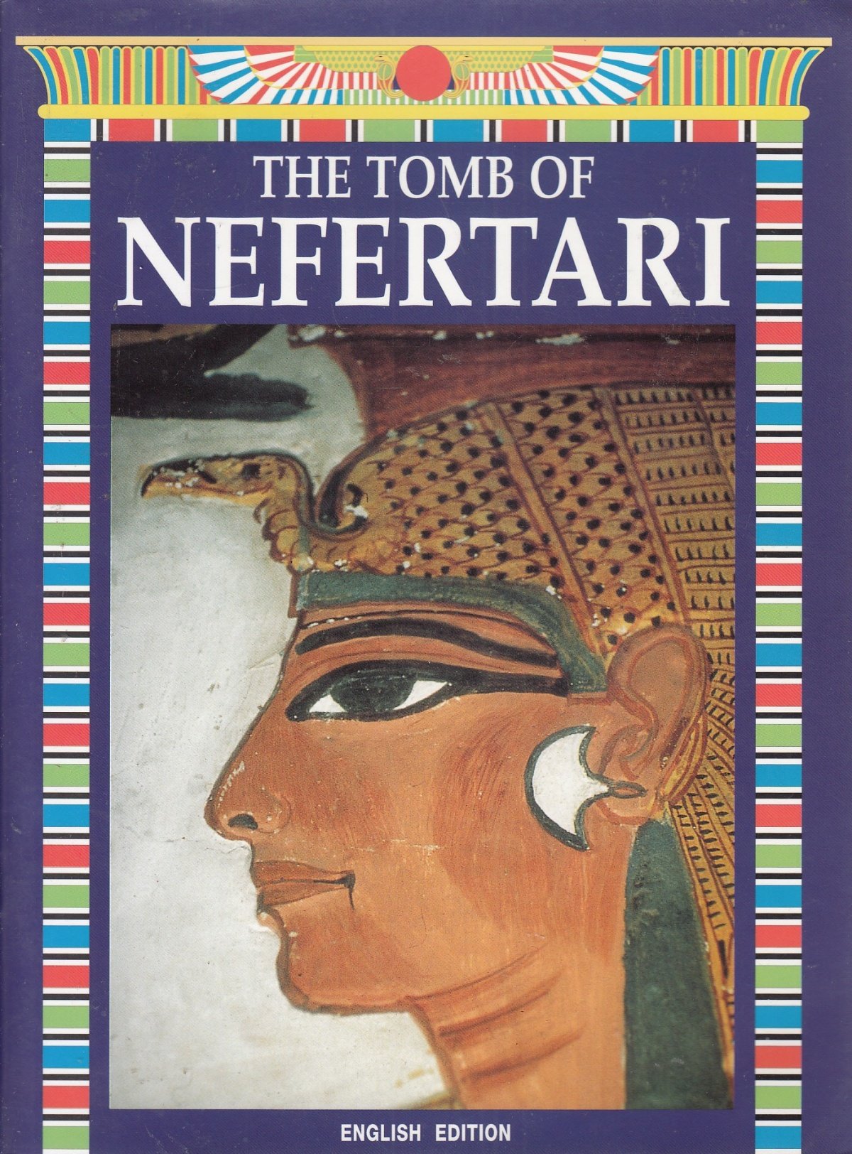 La tomba di Nefertari. Ediz. inglese book