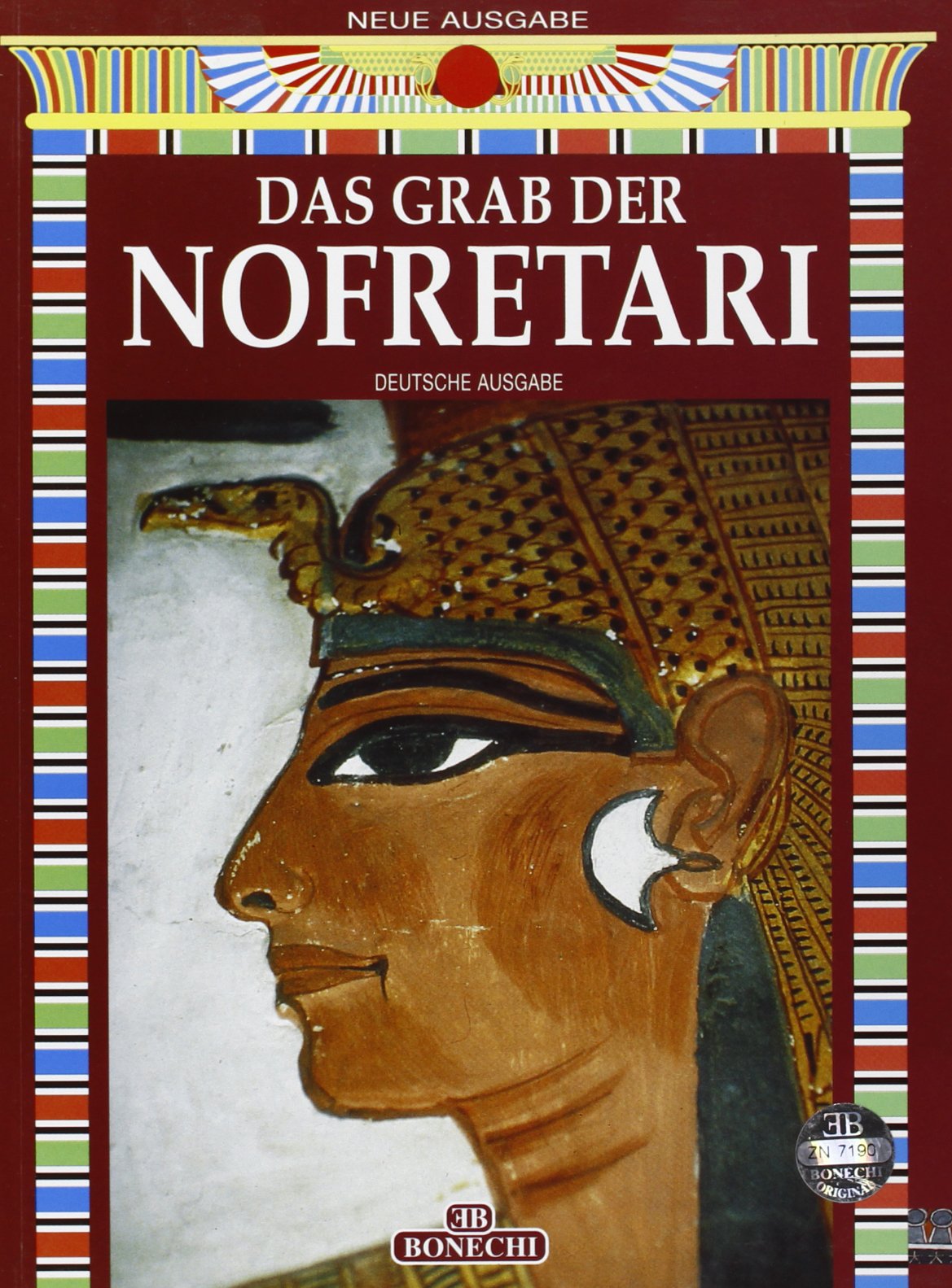 Das Grab der Nofretari / Texte und Fotos: Mohamed Nasrund und Mario Tosi Leisure, Home & Garden