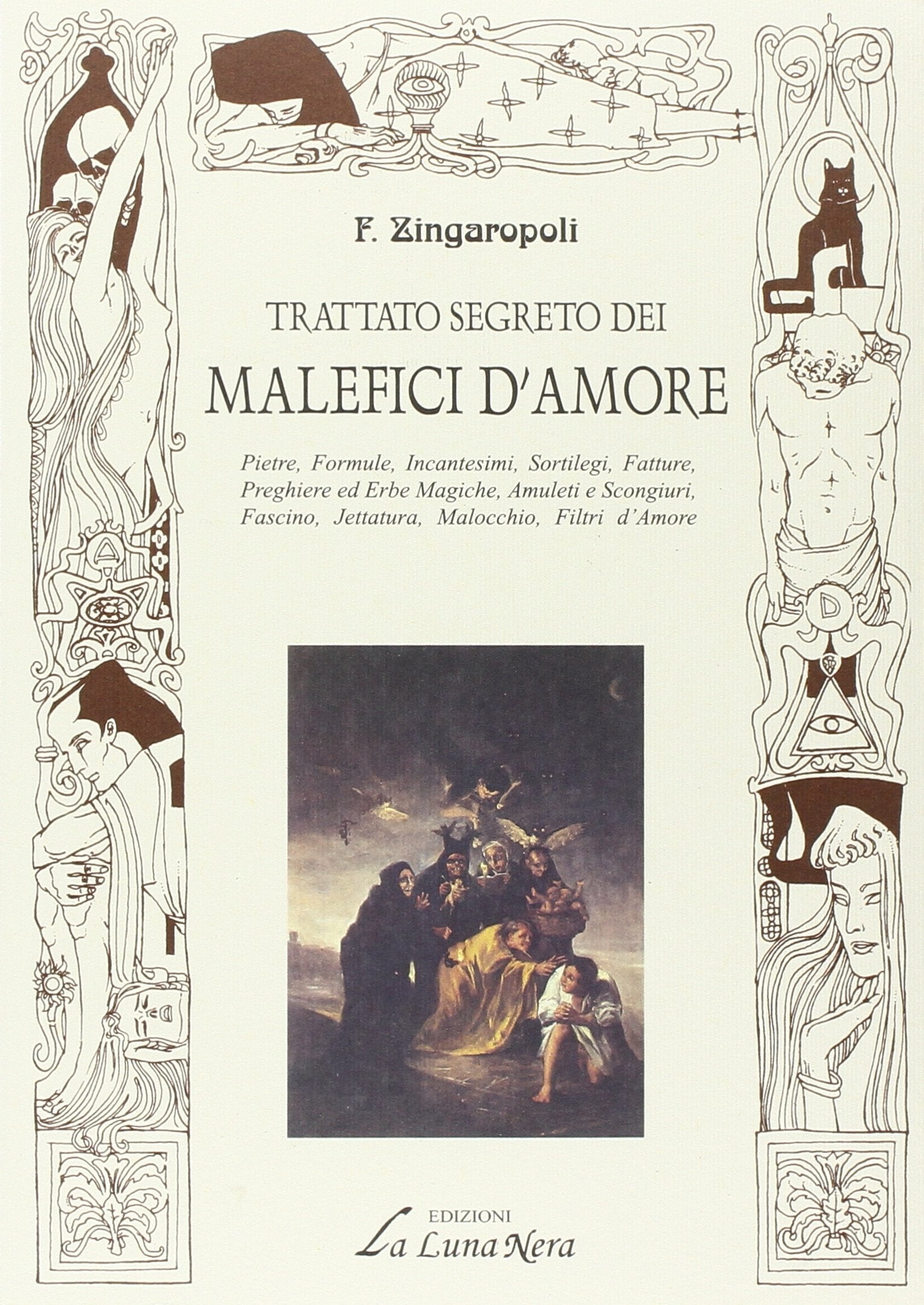 Trattato segreto dei malefici d'amore book