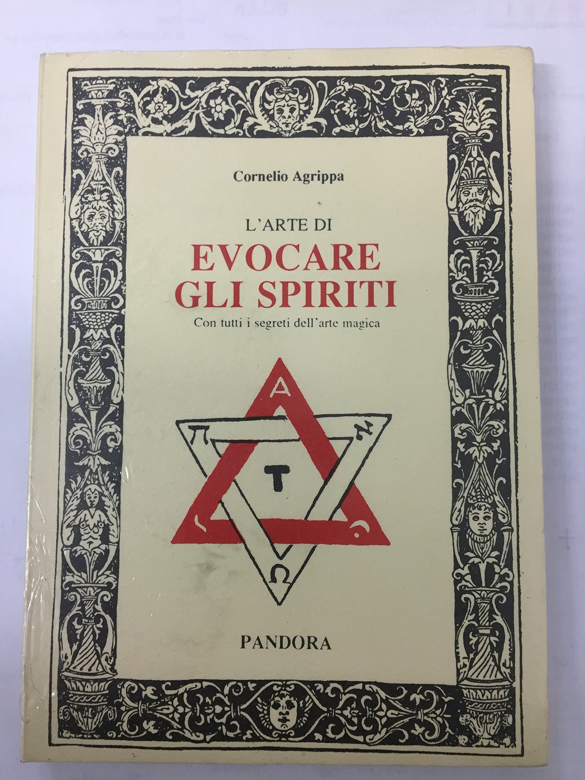 L'arte di evocare gli spiriti. Con tutti i segreti dell'arte magica book