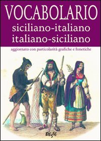 Vocabolario siciliano-italiano, italiano-siciliano (Manuali. Vario) Foreign Languages ​​& Dictionaries