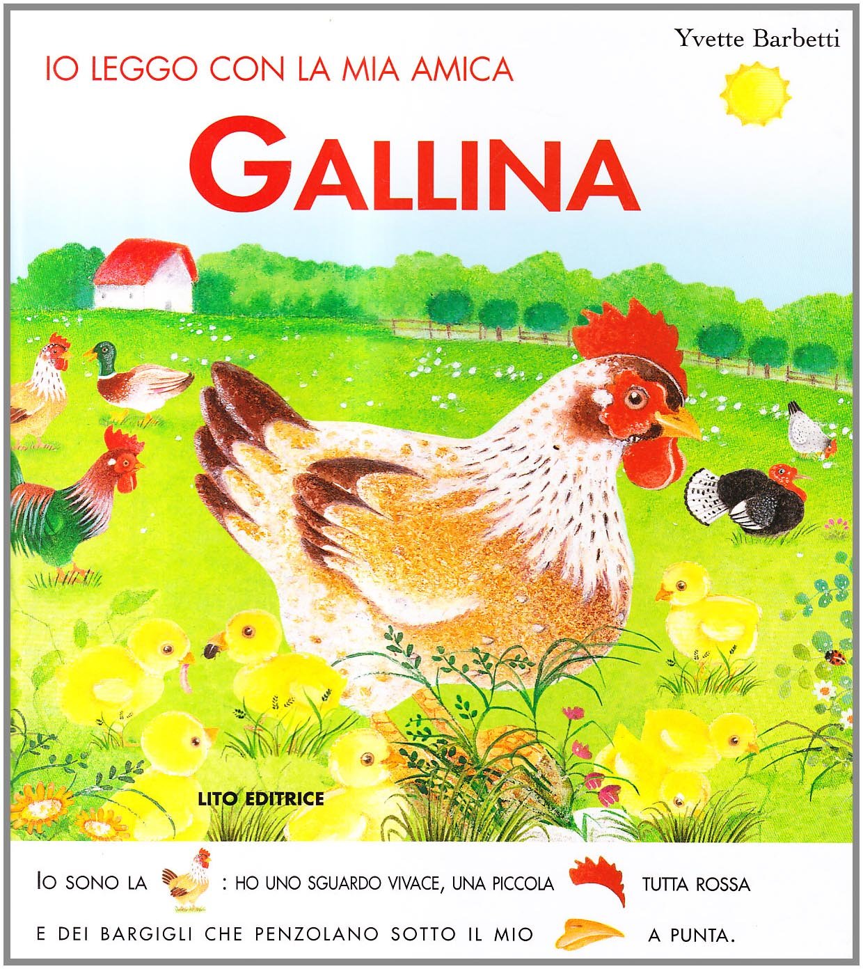 Io leggo con la mia amica gallina book