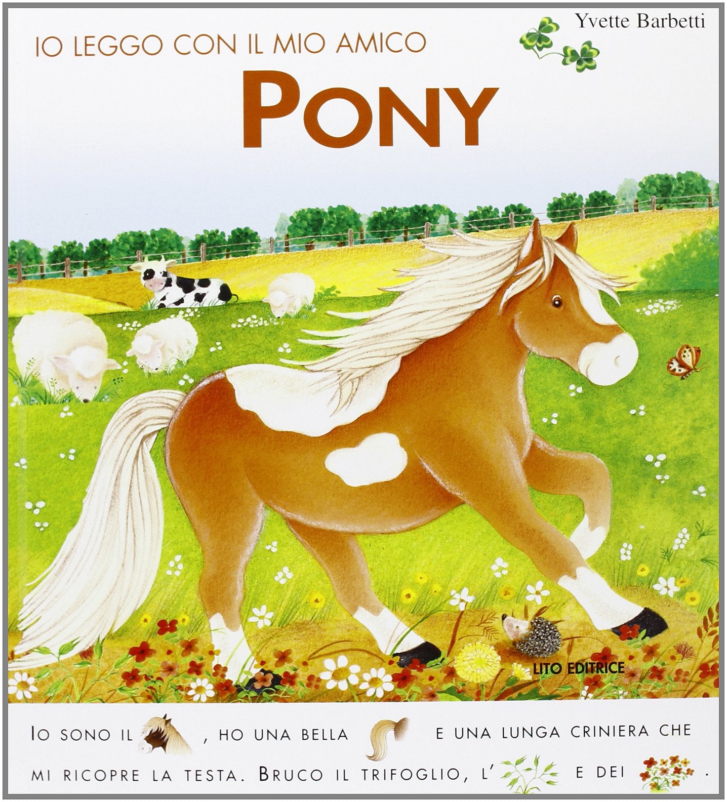 Io leggo con il mio amico pony. Ediz. illustrata Children's books