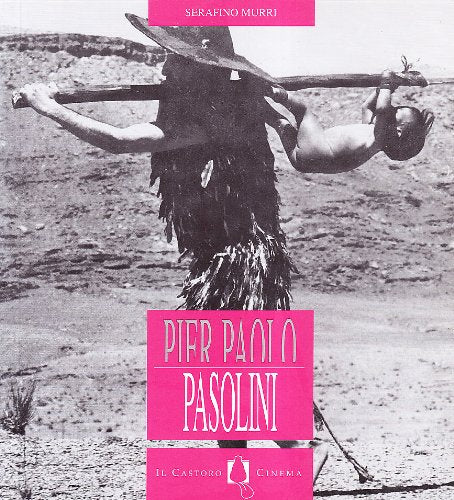 Pier Paolo Pasolini (Il Castoro cinema) Film, Art & Culture