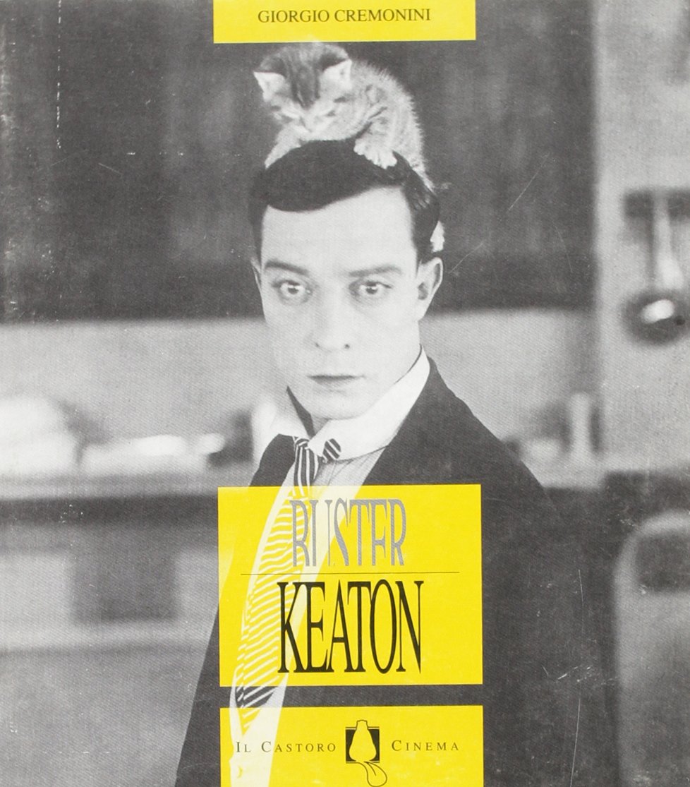 Buster Keaton (Il Castoro cinema) Film, Art & Culture