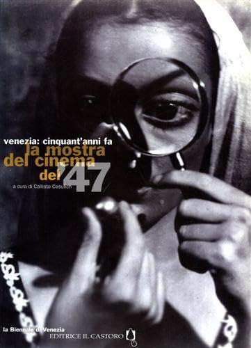 La mostra del cinema del '47. Catalogo book