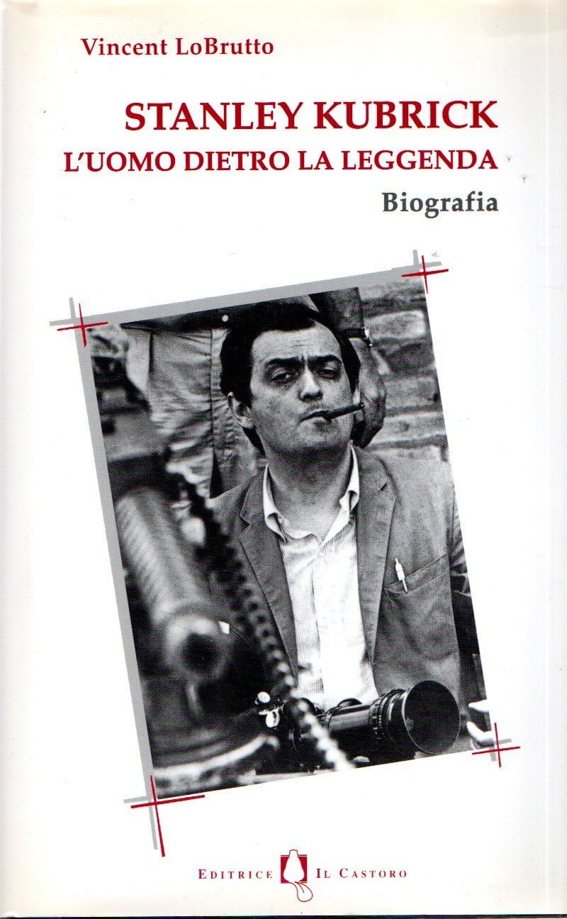 Stanley Kubrick. L'uomo dietro la leggenda book