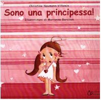Sono una principessa! Ediz. illustrata book