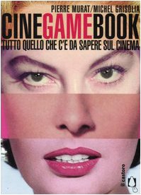 Cinegamebook. Tutto quello che c'è da sapere sul cinema book