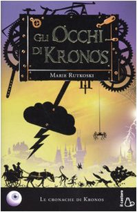 Gli occhi di Kronos. Le cronache di Kronos book
