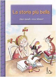 La storia più bella. Ediz. illustrata book