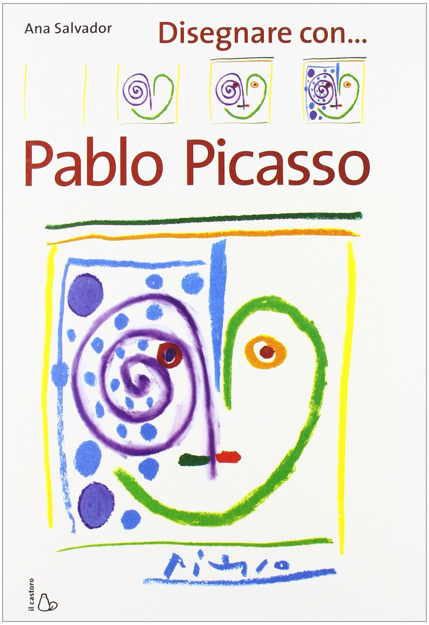 Disegnare con Pablo Picasso. Ediz. illustrata book