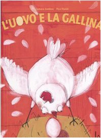 L'uovo e la gallina. Ediz. illustrata book