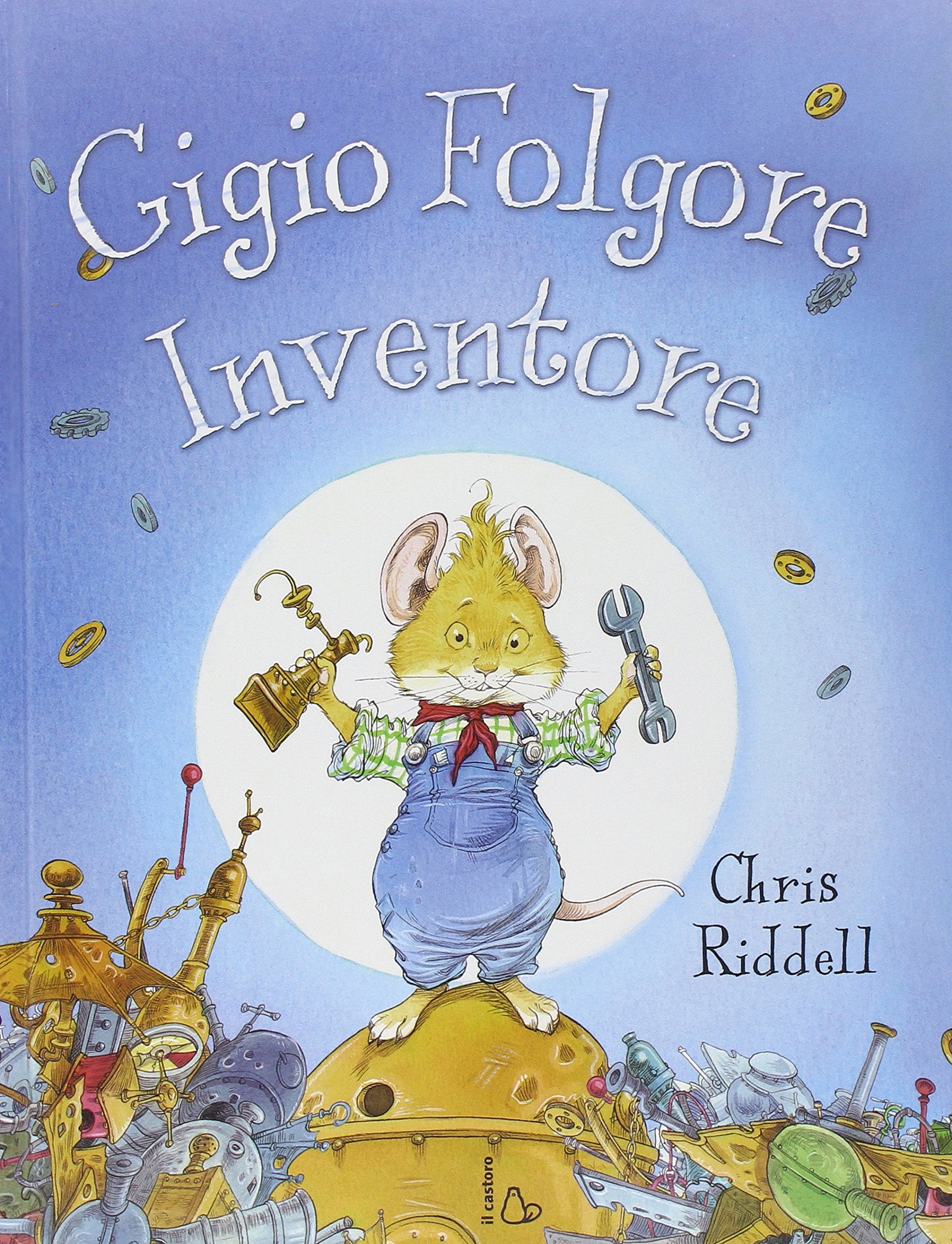 Gigio Folgore, inventore. Ediz. illustrata book