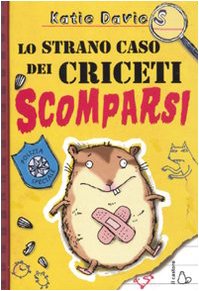 Lo strano casi dei criceti scomparsi (Il Castoro bambini) Novels & Short Stories