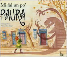Mi fai un po' di paura. Ediz. illustrata book