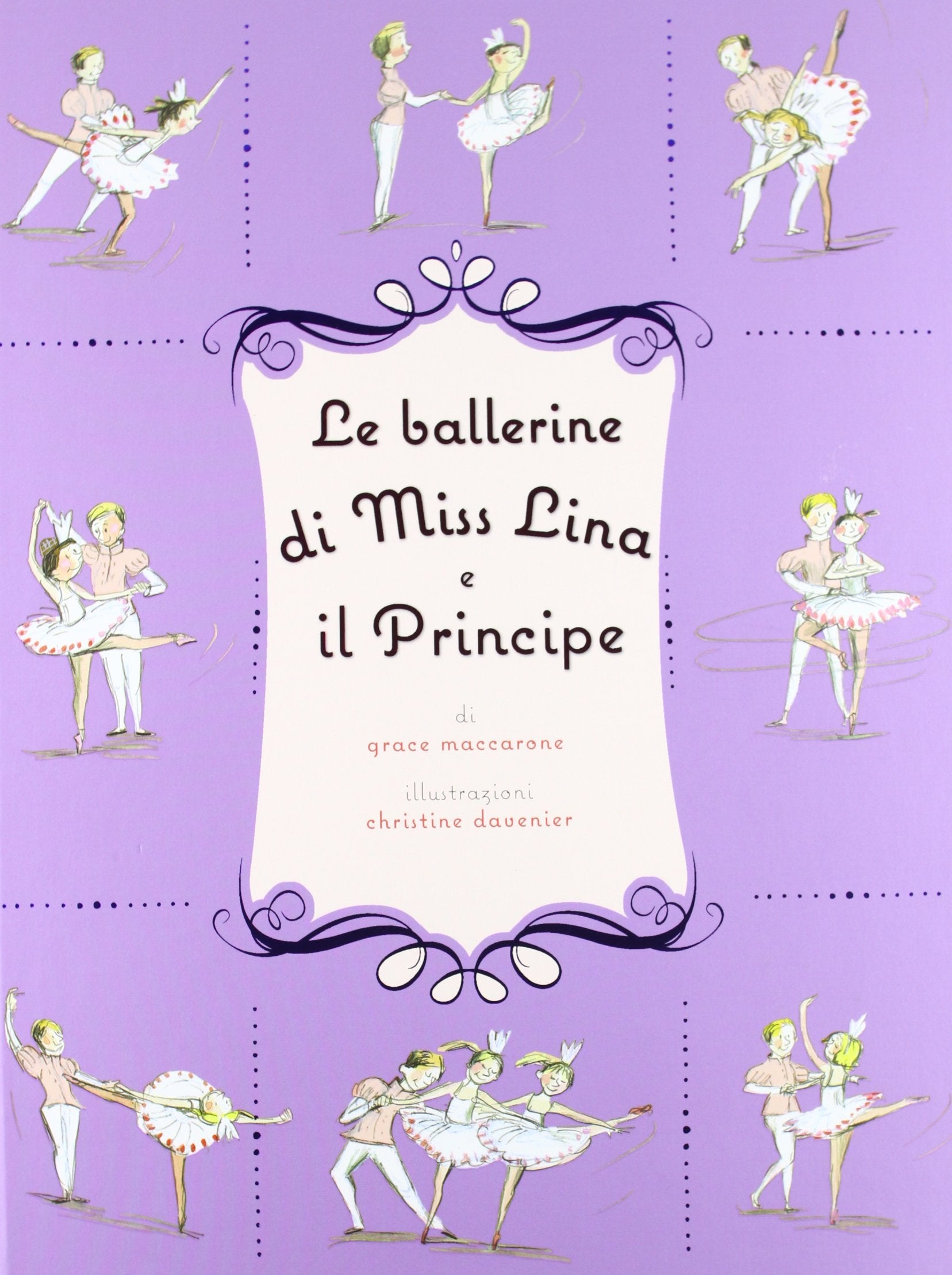 Le ballerine di Miss Lina e il principe book