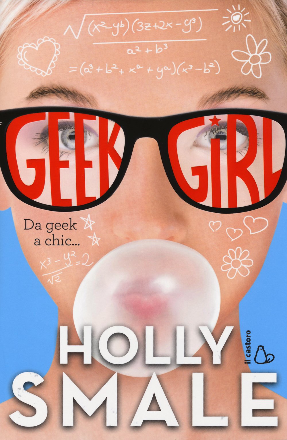 Da geek a chic... Geek girl (Vol. 1) book