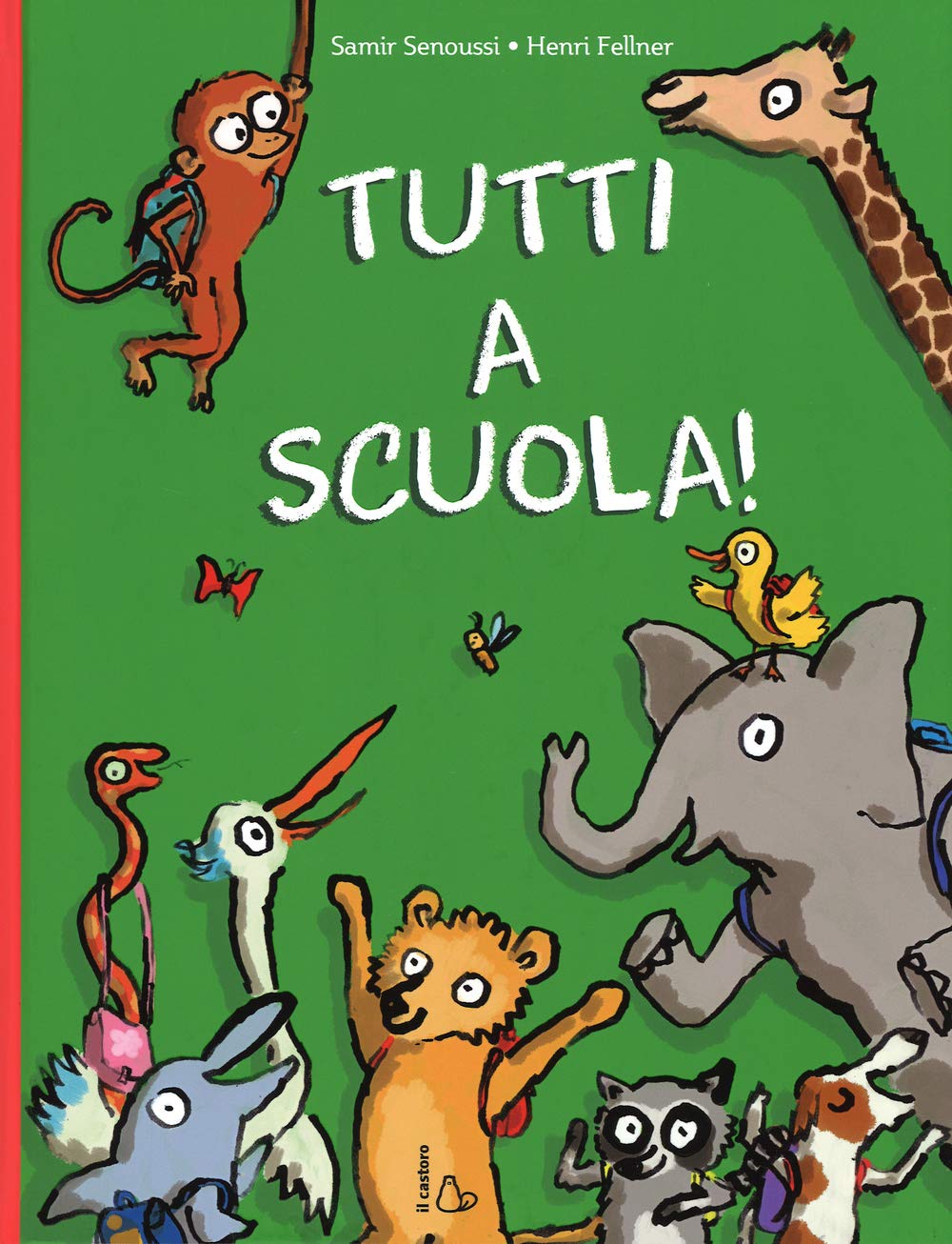 Product Image: Tutti a scuola! Ediz. illustrata