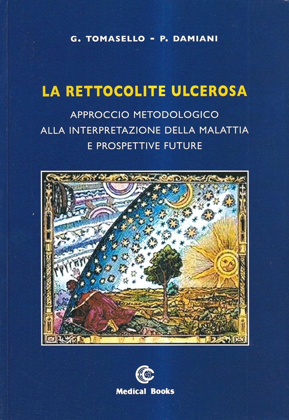 La rettocolite ulcerosa. Approccio metodologico alla interpretazione della malattia e prospettive future Medicine