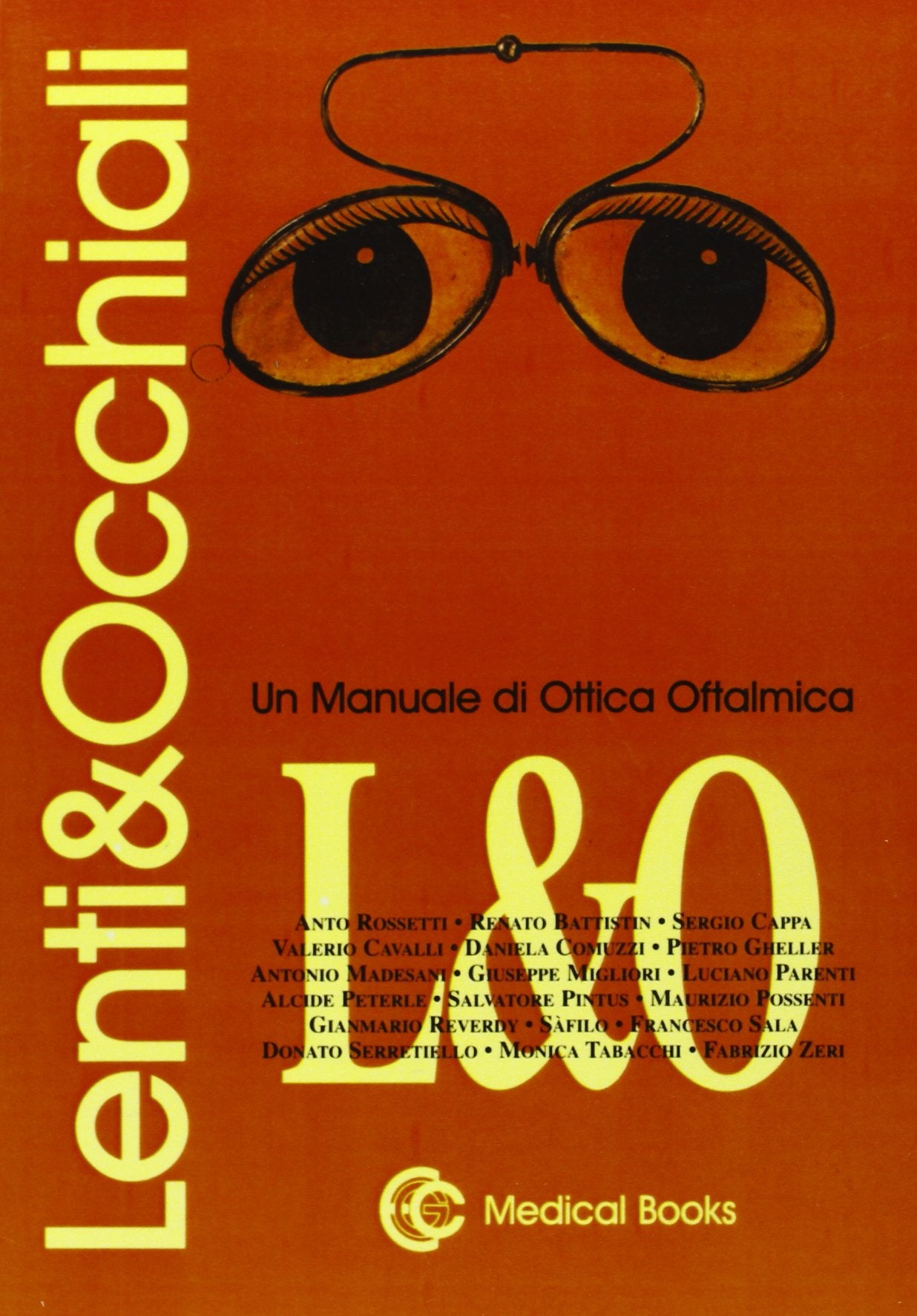 Lenti e occhiali. Um manuale di ottica oftalmica book