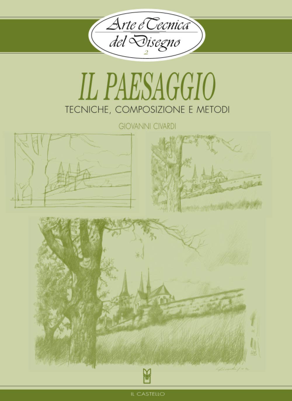 Il paesaggio. Tecniche, composizione e metodi book