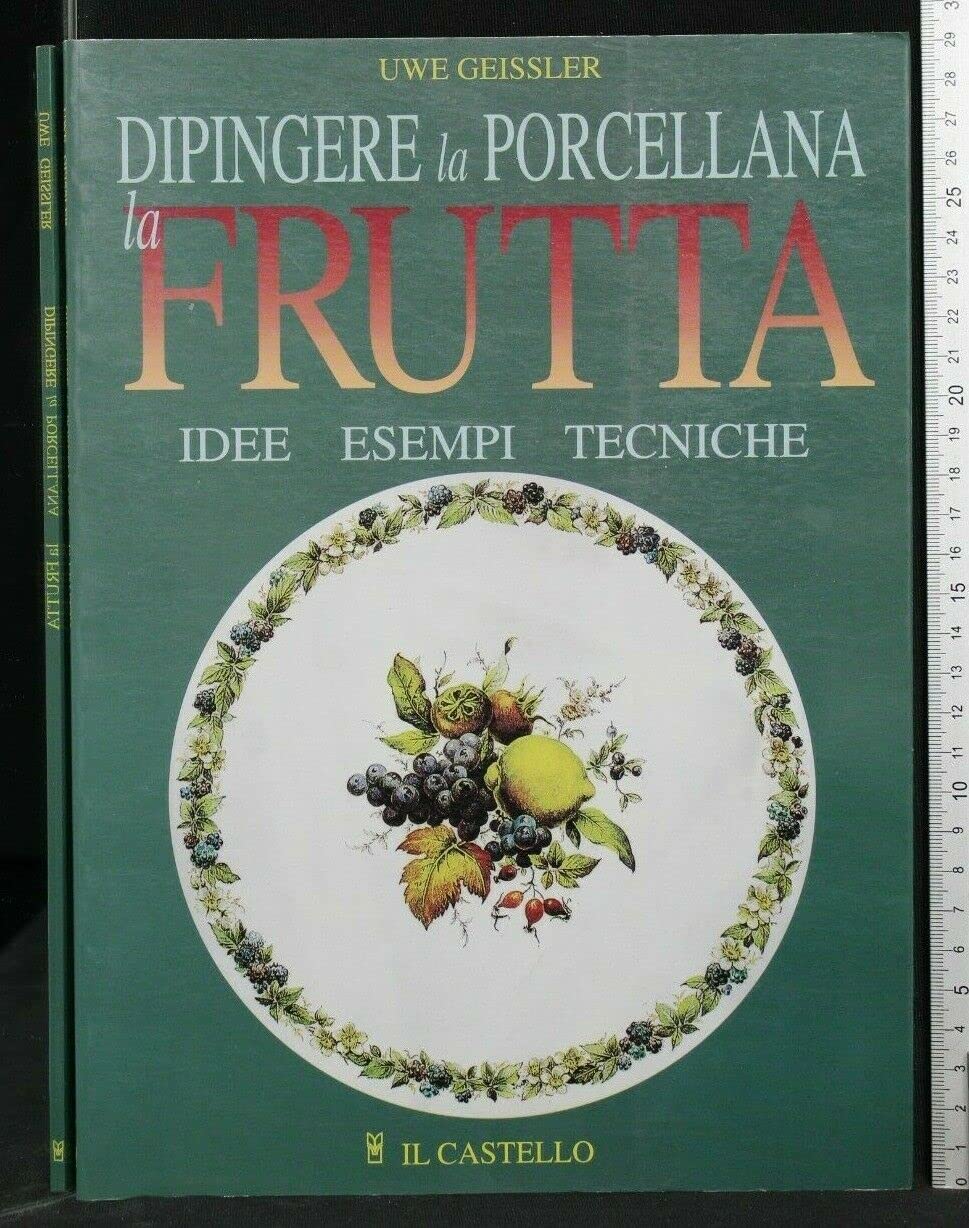 Dipingere la porcellana. La frutta book