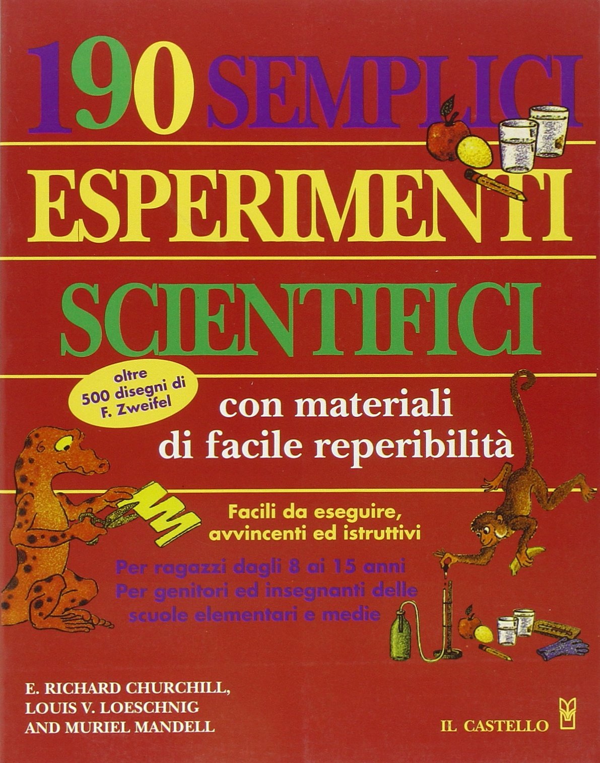 Centonovanta semplici esperimenti scientifici (Vol. 2) book
