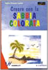 Creare con la sabbia colorata Hobbies & Crafts