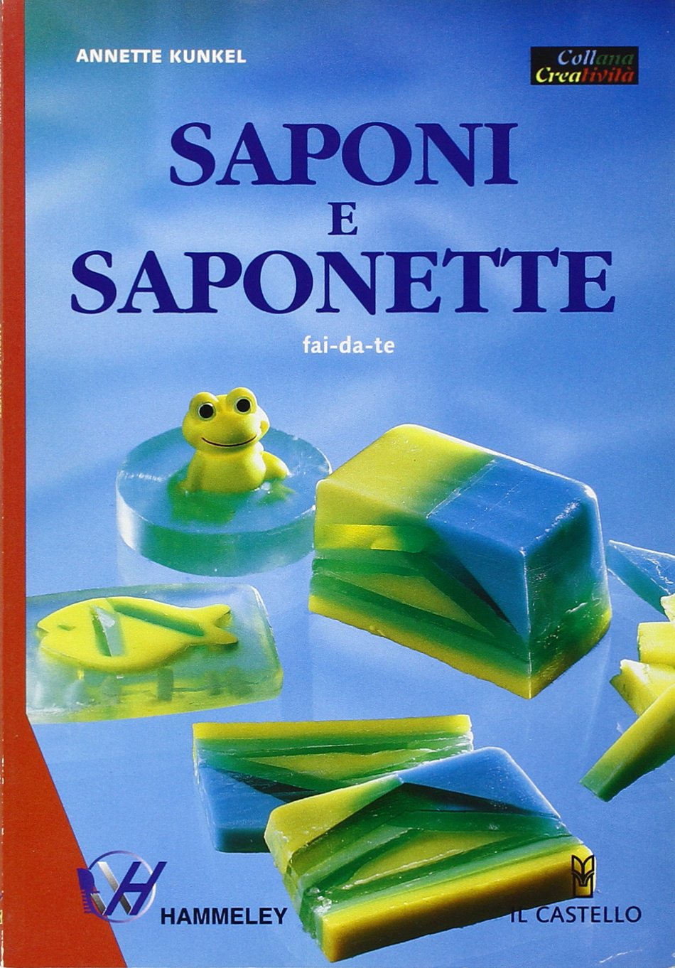 Saponi e saponette fai-da-te book