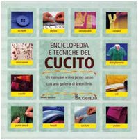 Enciclopedia e tecniche del cucito (Cucito, ricamo, tessitura) Hobbies & Crafts