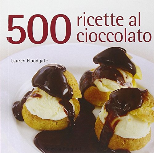 500 ricette al cioccolato book
