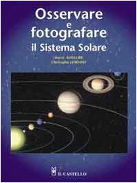 Osservare e fotografare il sistema solare book