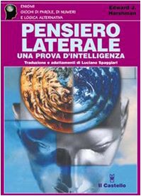 Pensiero laterale. Una prova d'intelligenza Leisure, Home & Garden