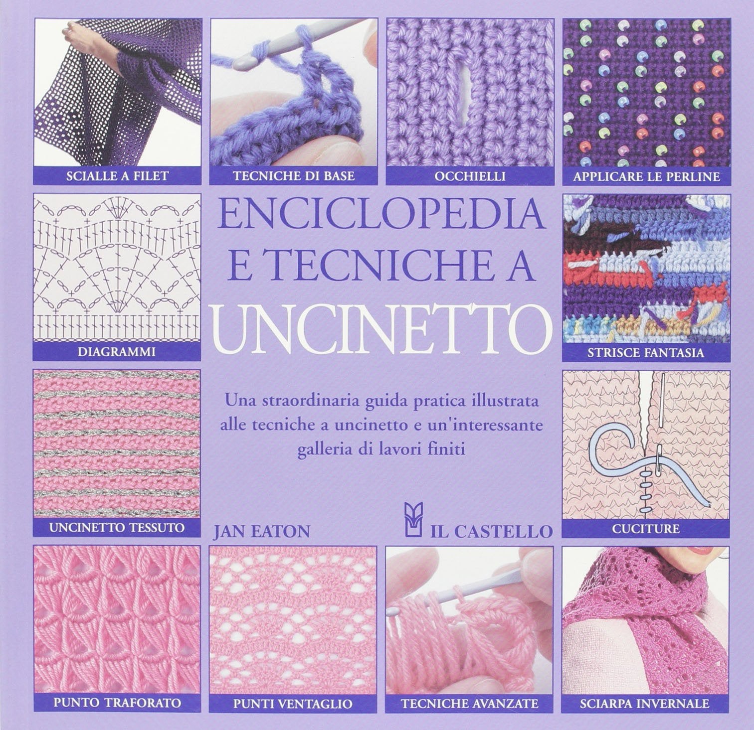 Enciclopedia e tecniche a uncinetto (Cucito, ricamo, tessitura) Hobbies & Crafts