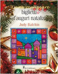 Biglietti d'auguri natalizi. Ediz. illustrata book