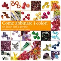 Come abbinare i colori nei lavori con le perline book