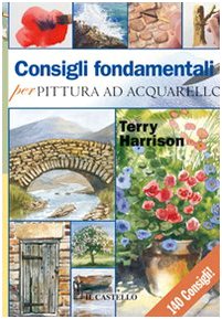Consigli fondamentali per pittura ad acquarello book